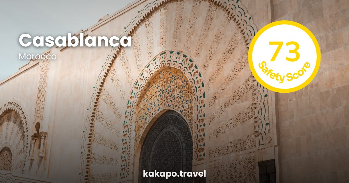 Casablanca, Morocco — safety score 73 out of 100