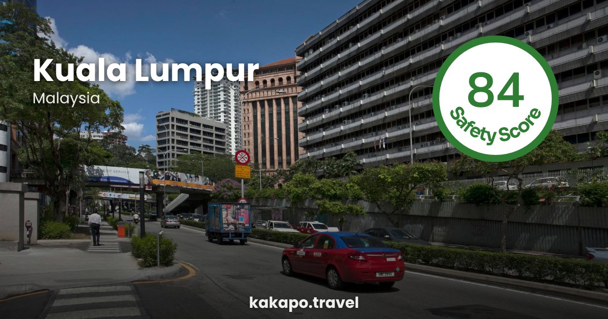 Kuala Lumpur, Malaysia — safety score 84 out of 100