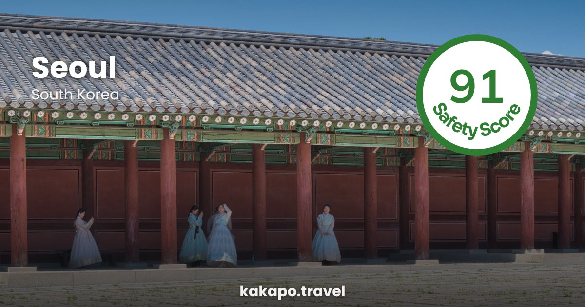 Seoul, South Korea — safety score 91 out of 100