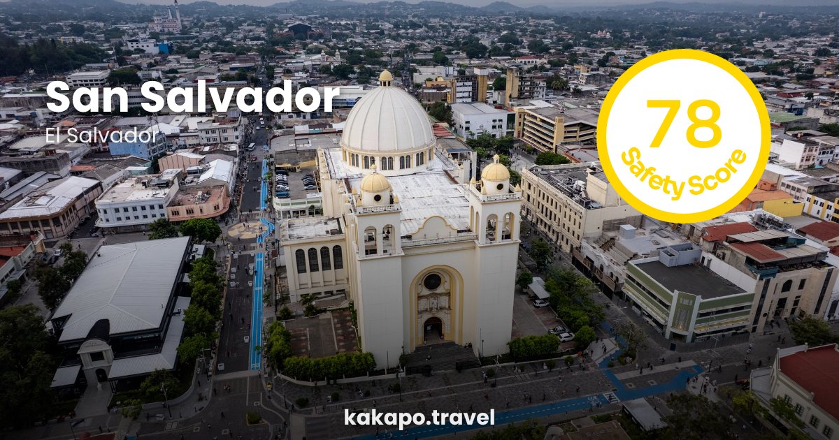 San Salvador, El Salvador — safety score 78 out of 100