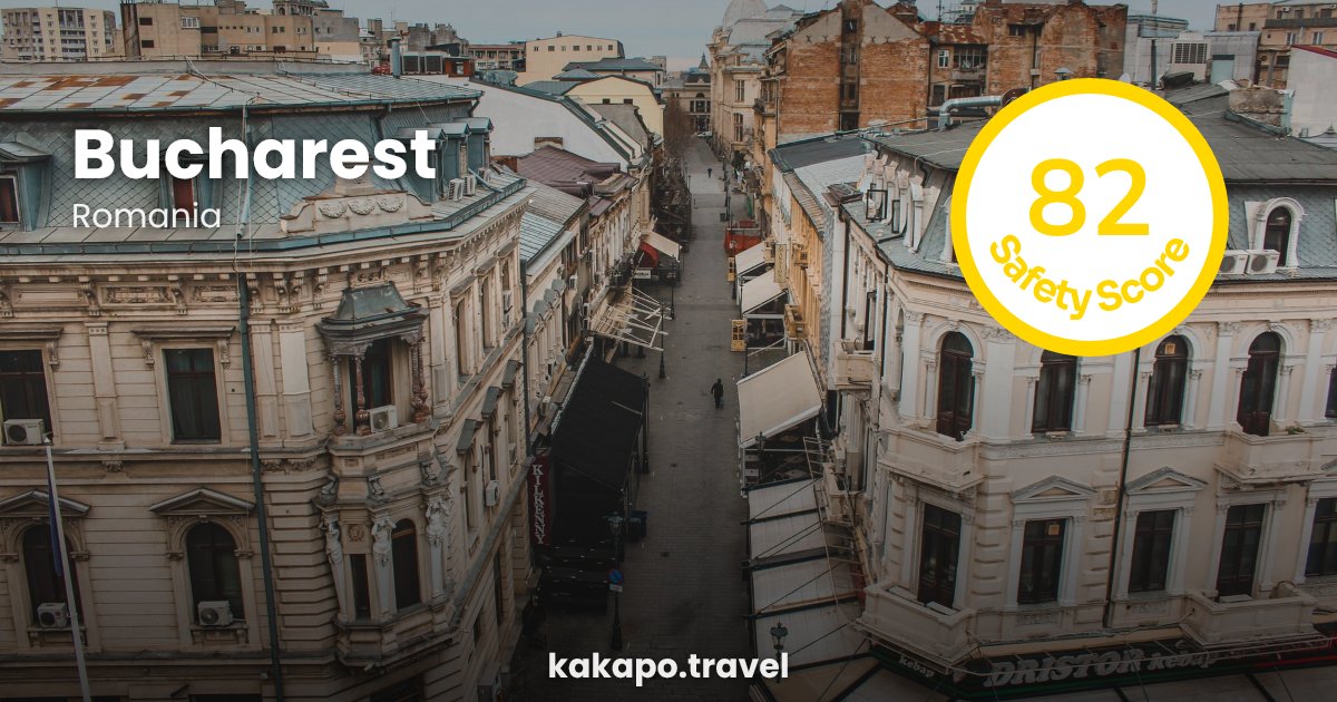 Bucharest, Romania — safety score 82 out of 100