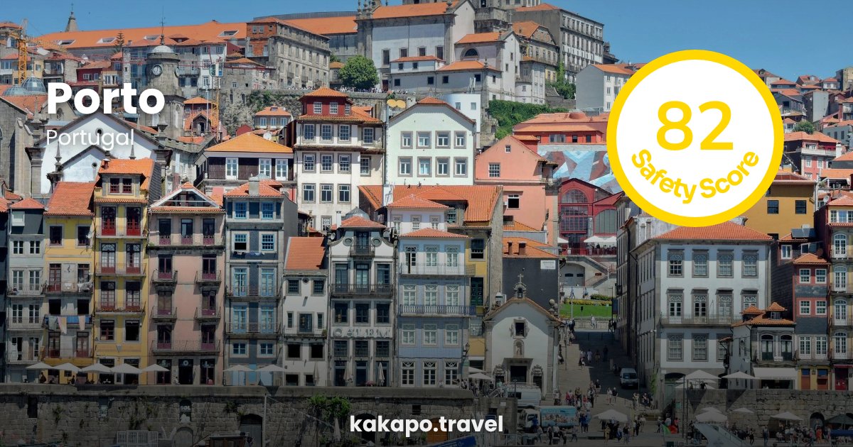 Porto, Portugal — safety score 82 out of 100