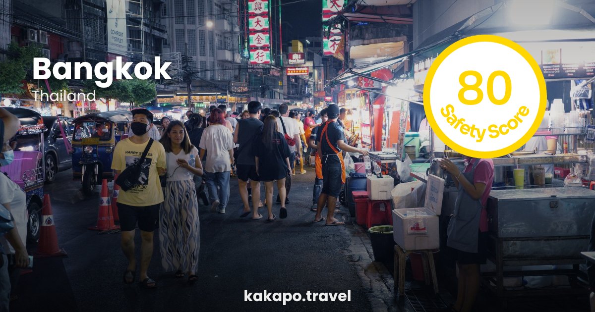 Bangkok, Thailand — safety score 80 out of 100