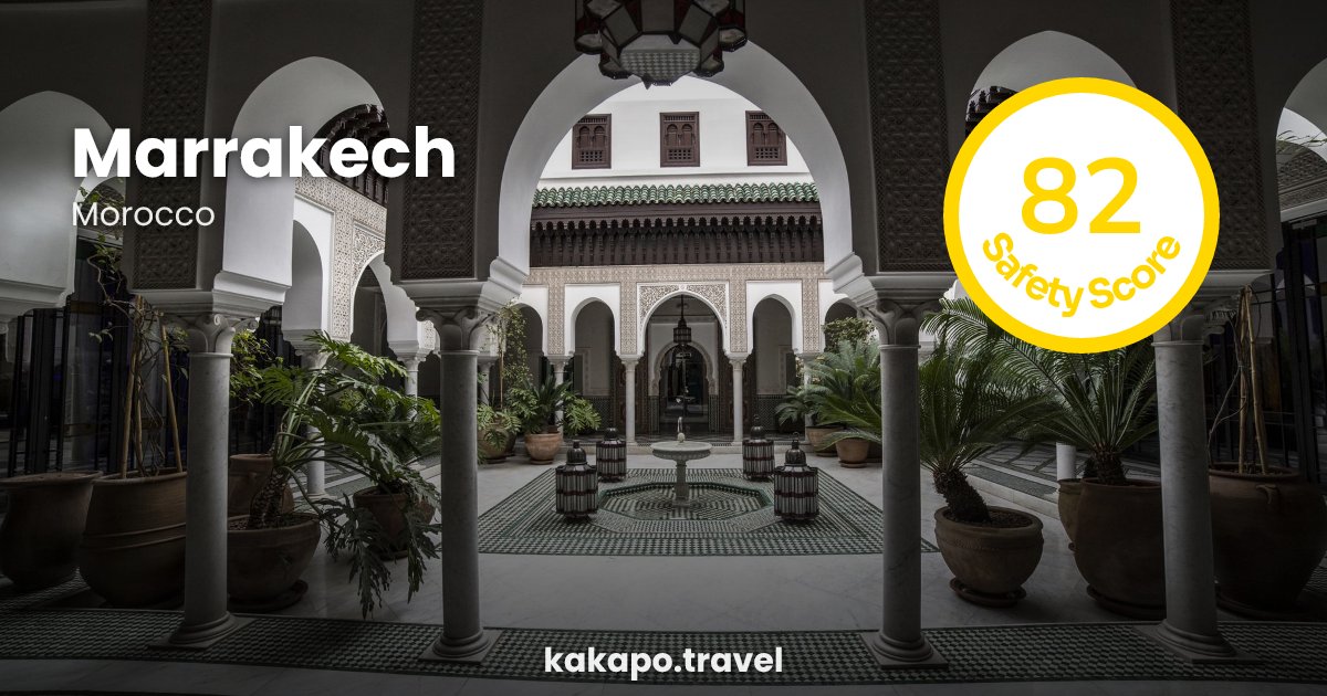 Marrakech, Morocco — safety score 82 out of 100