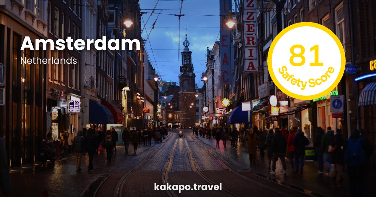 Amsterdam, Netherlands — safety score 81 out of 100