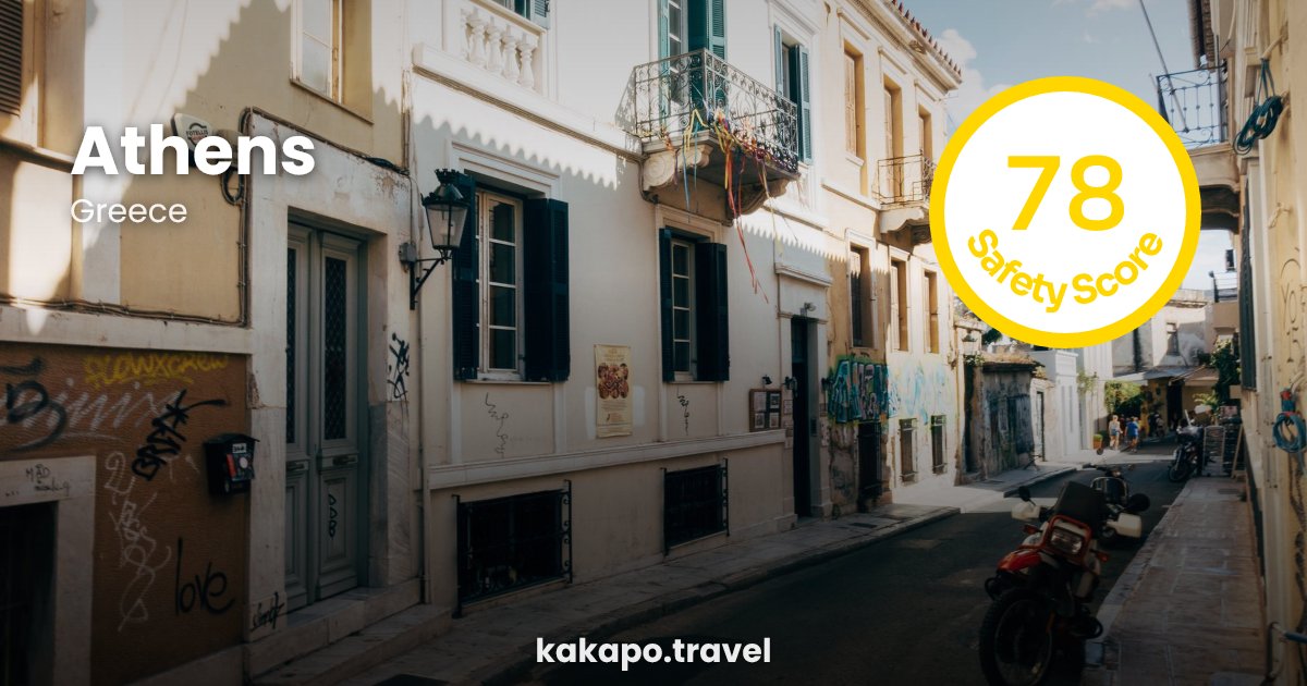 Athens, Greece — safety score 78 out of 100