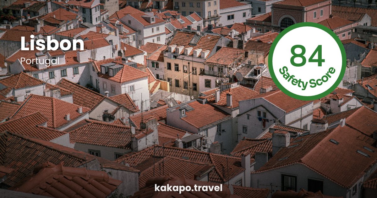 Lisbon, Portugal — safety score 84 out of 100