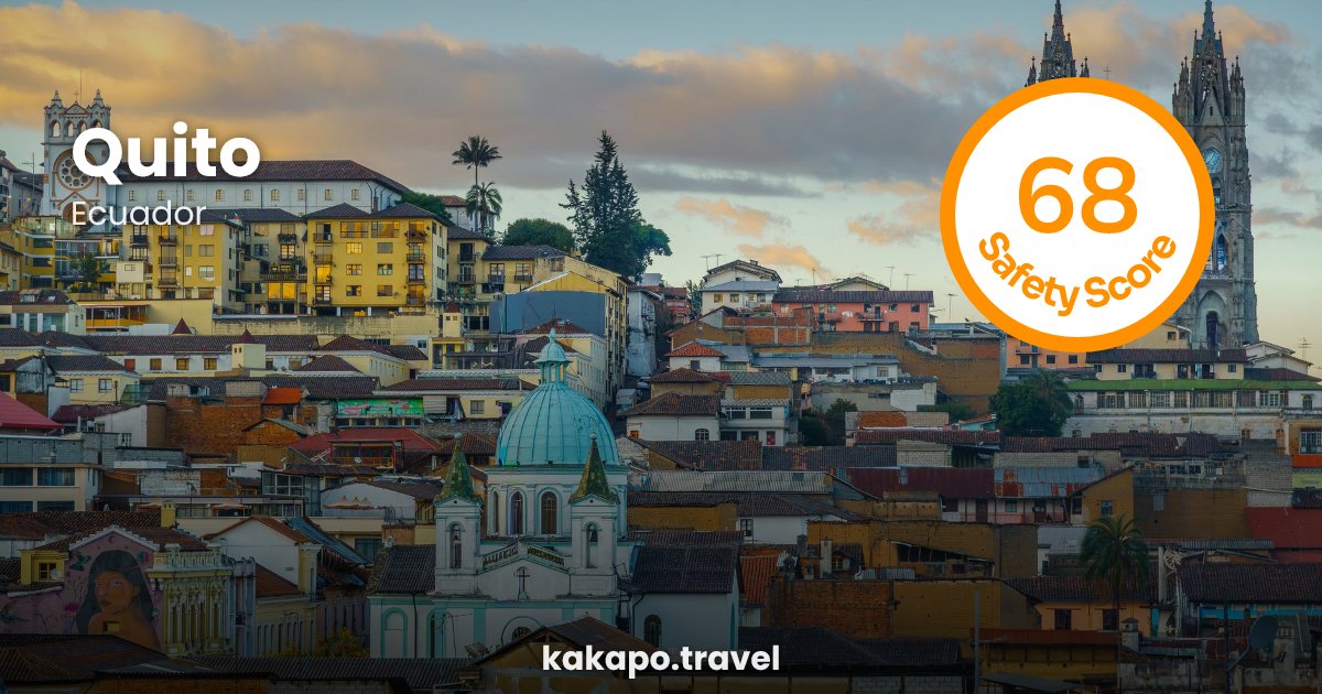 Quito, Ecuador — safety score 68 out of 100