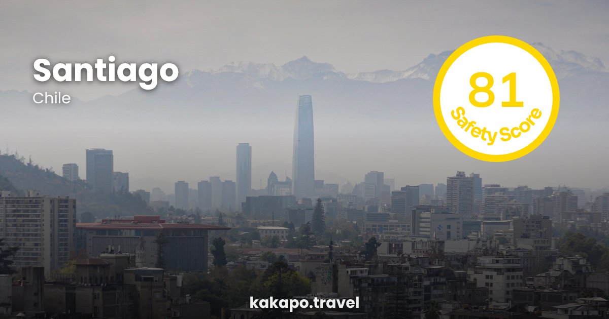 Santiago, Chile — safety score 81 out of 100