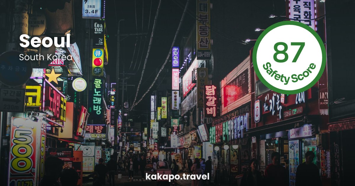 Seoul, South Korea — safety score 87 out of 100
