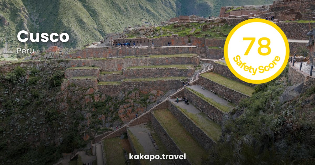 Cusco, Peru — safety score 78 out of 100
