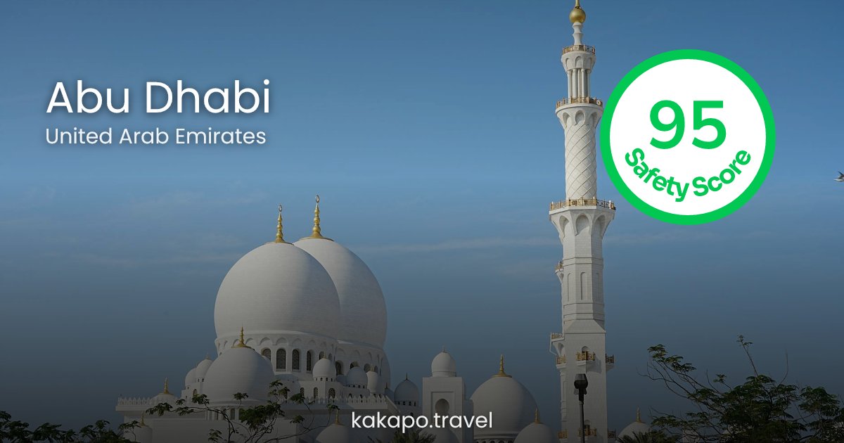 Is Abu Dhabi, United Arab Emirates safe? — Kakapo travel safety guide