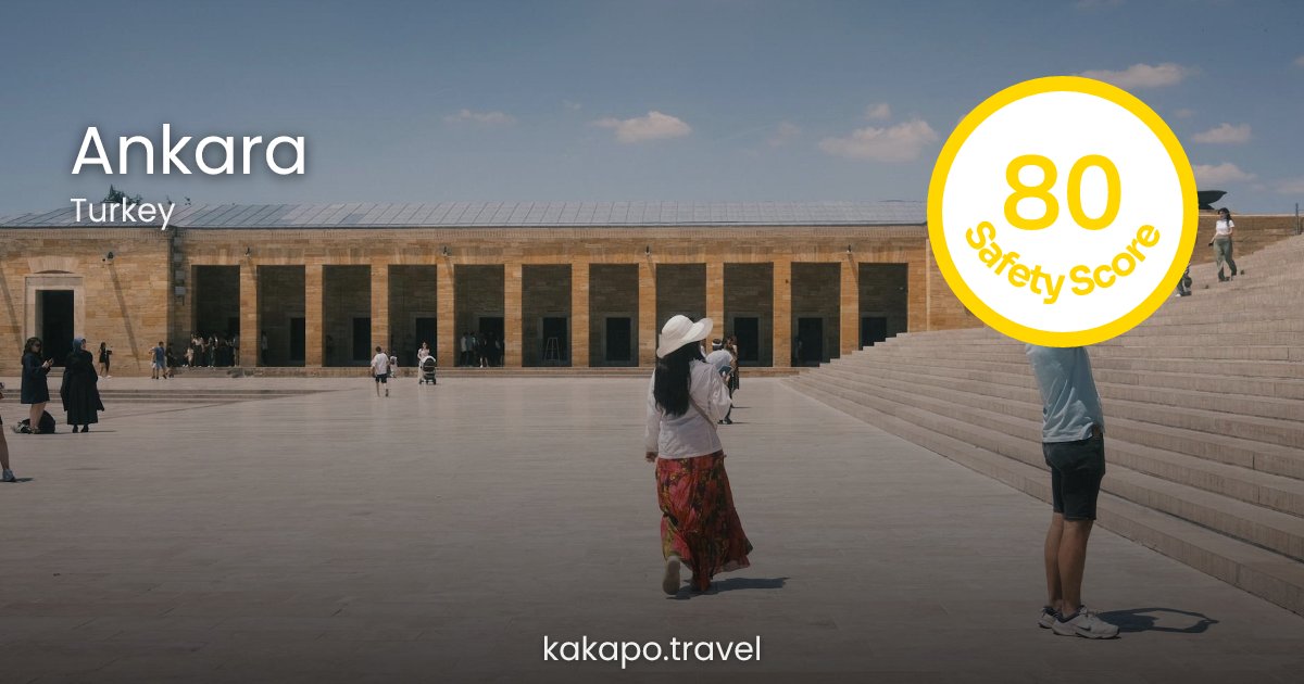 Is Ankara, Turkey safe? — Kakapo travel safety guide