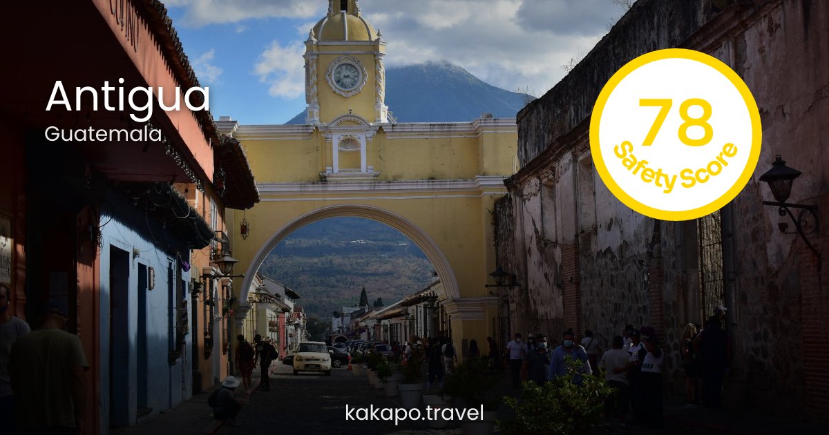 Is Antigua, Guatemala safe? — Kakapo travel safety guide