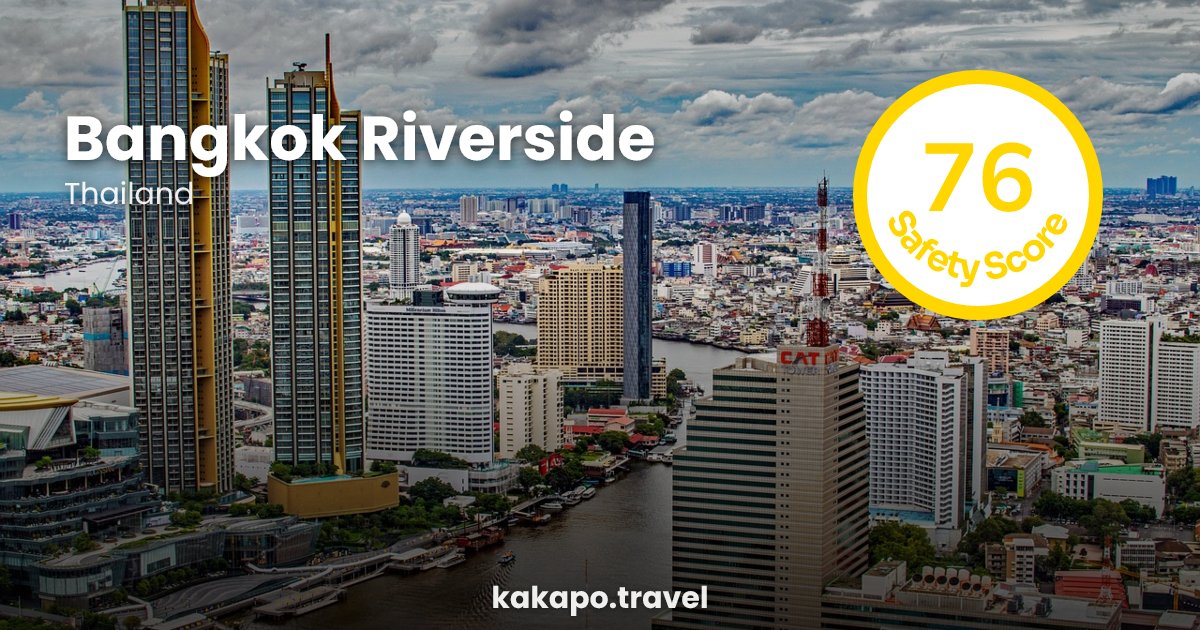Is Bangkok Riverside, Thailand safe? — Kakapo travel safety guide