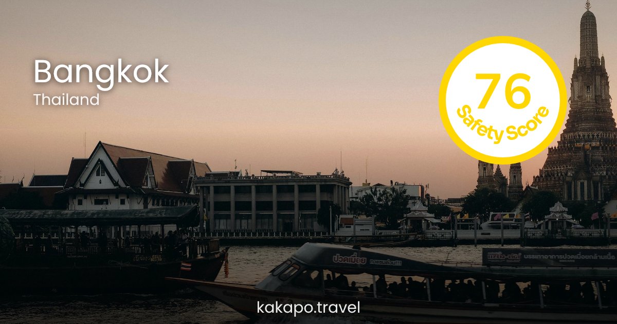 Is Bangkok, Thailand safe? — Kakapo travel safety guide
