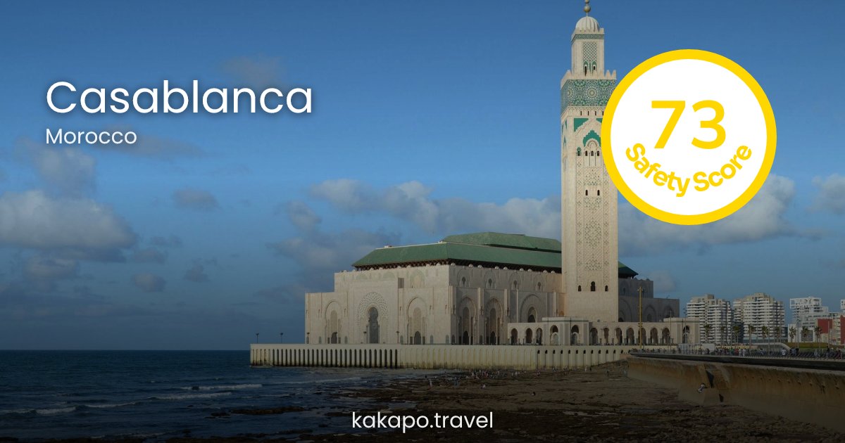 Is Casablanca, Morocco safe? — Kakapo travel safety guide