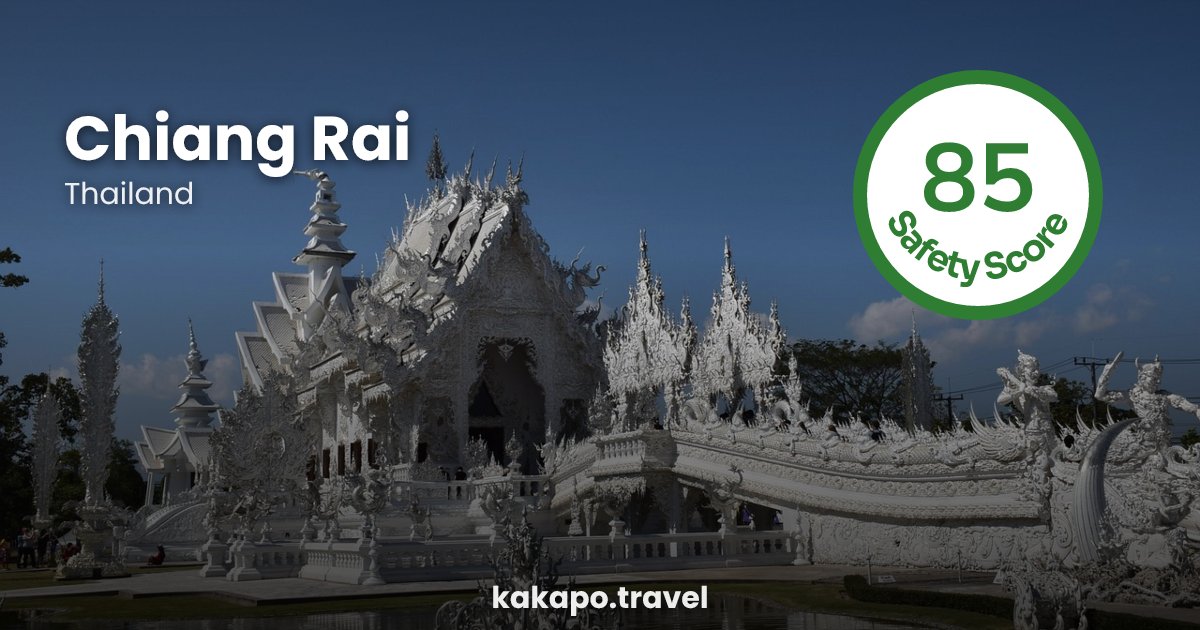 Is Chiang Rai, Thailand safe? — Kakapo travel safety guide