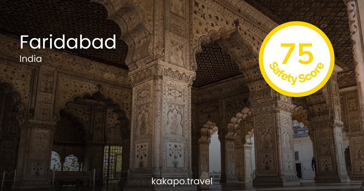 Is Faridabad, India safe? — Kakapo travel safety guide
