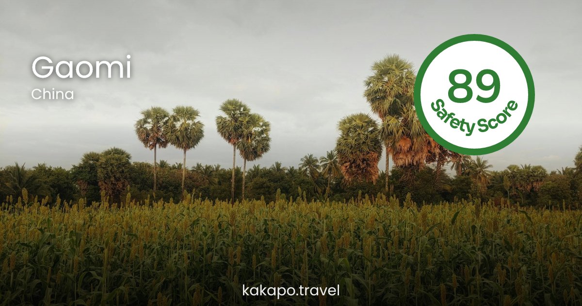 Is Gaomi, China safe? — Kakapo travel safety guide