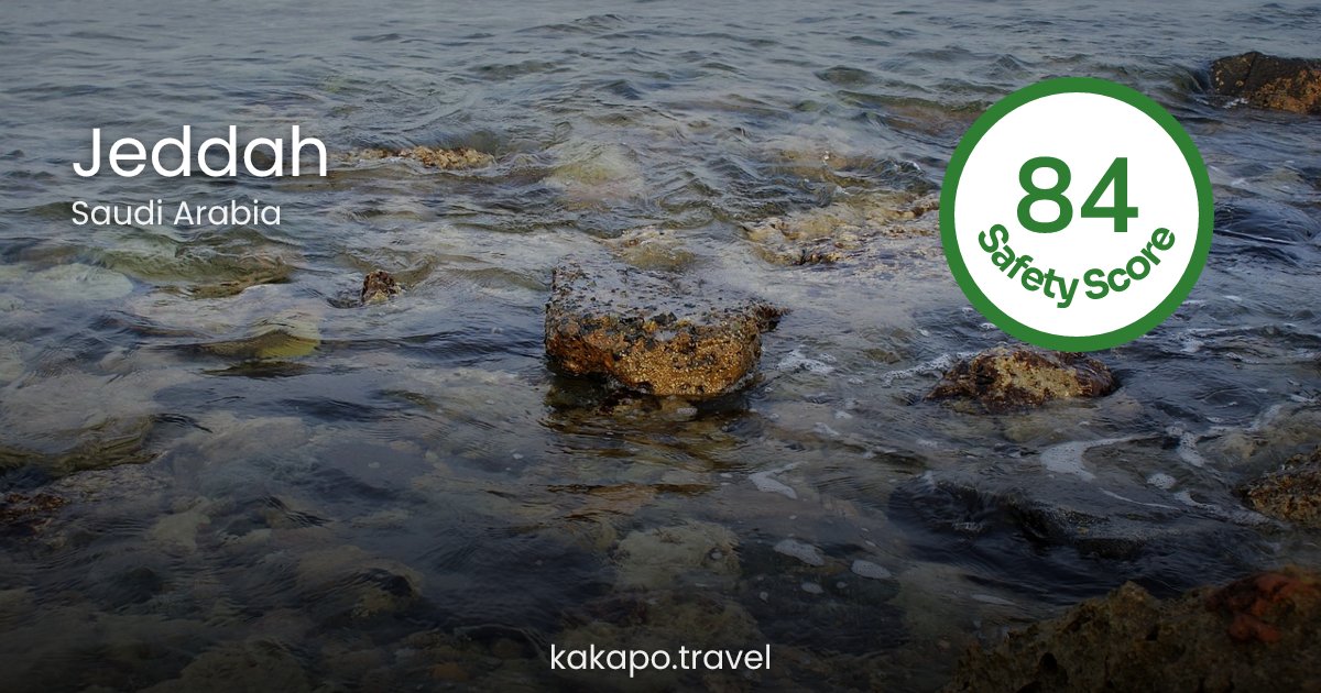 Is Jeddah, Saudi Arabia safe? — Kakapo travel safety guide