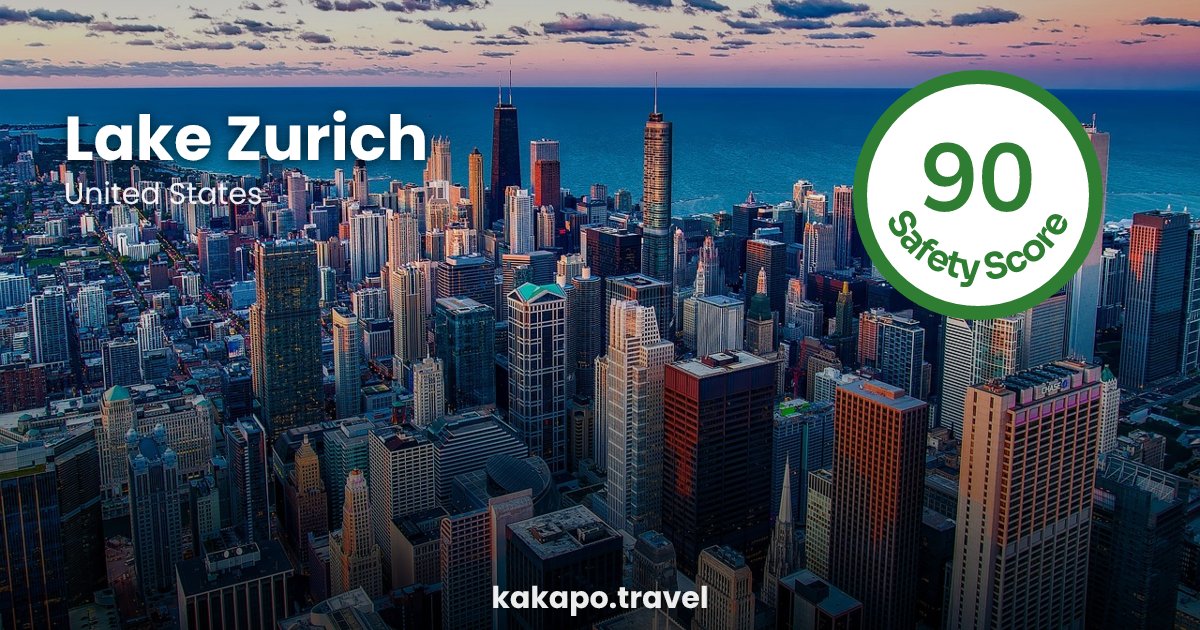 Is Lake Zurich, United States safe? — Kakapo travel safety guide