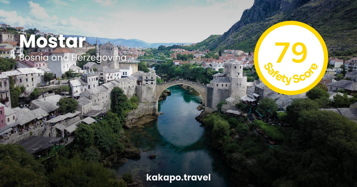 Is Mostar, Bosnia and Herzegovina safe? — Kakapo travel safety guide
