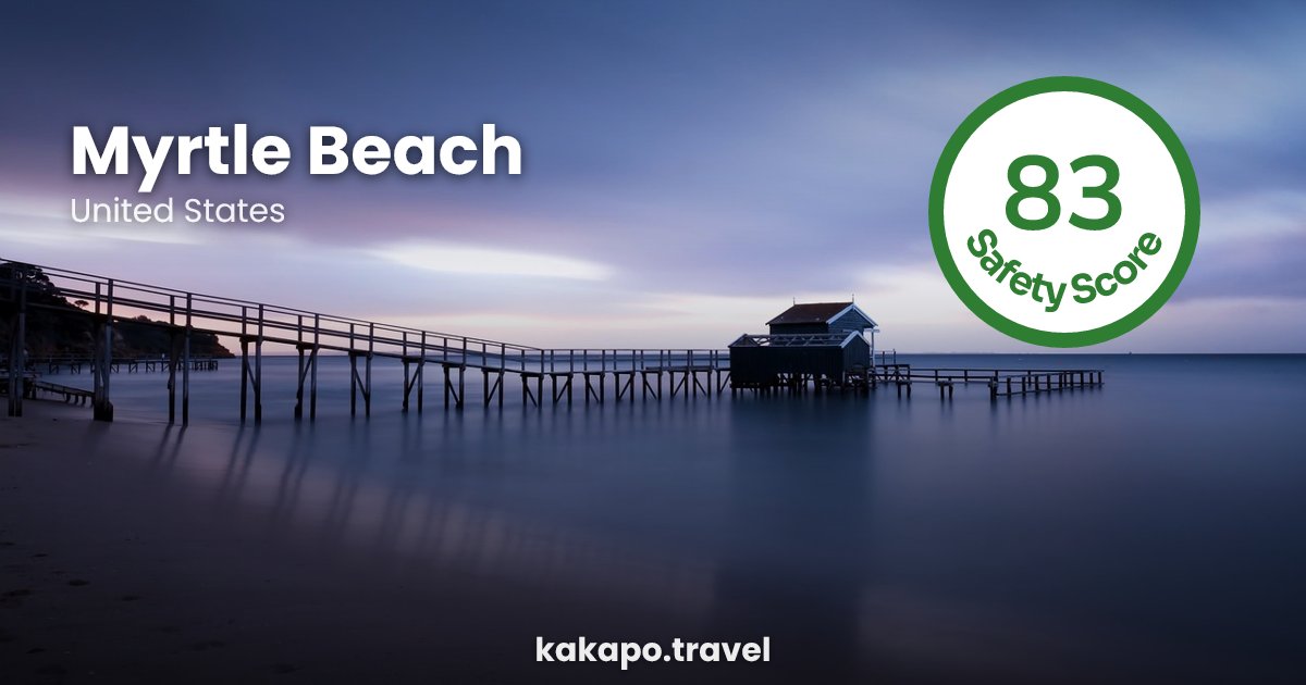Is Myrtle Beach, United States safe? — Kakapo travel safety guide