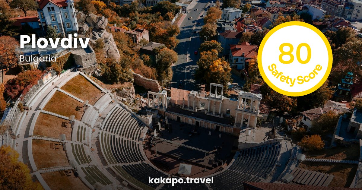 Is Plovdiv, Bulgaria safe? — Kakapo travel safety guide