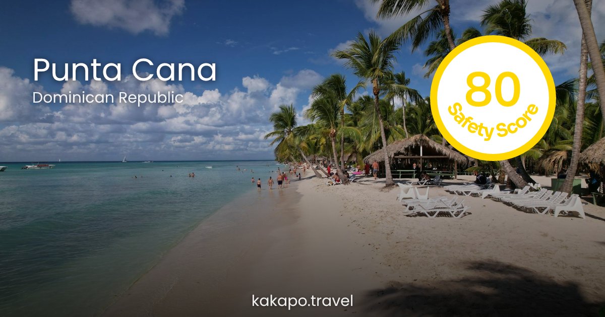 Is Punta Cana, Dominican Republic safe? — Kakapo travel safety guide