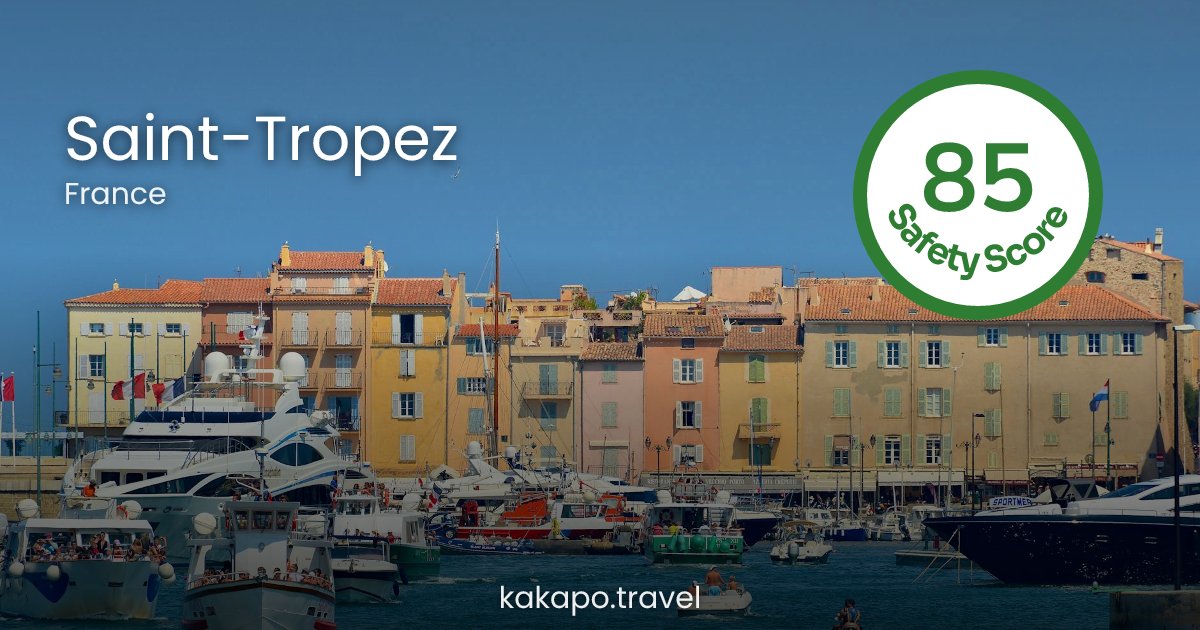 Is Saint-Tropez, France safe? — Kakapo travel safety guide