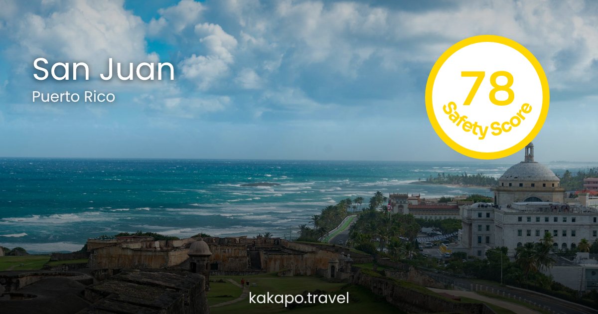 Is San Juan, Puerto Rico safe? — Kakapo travel safety guide