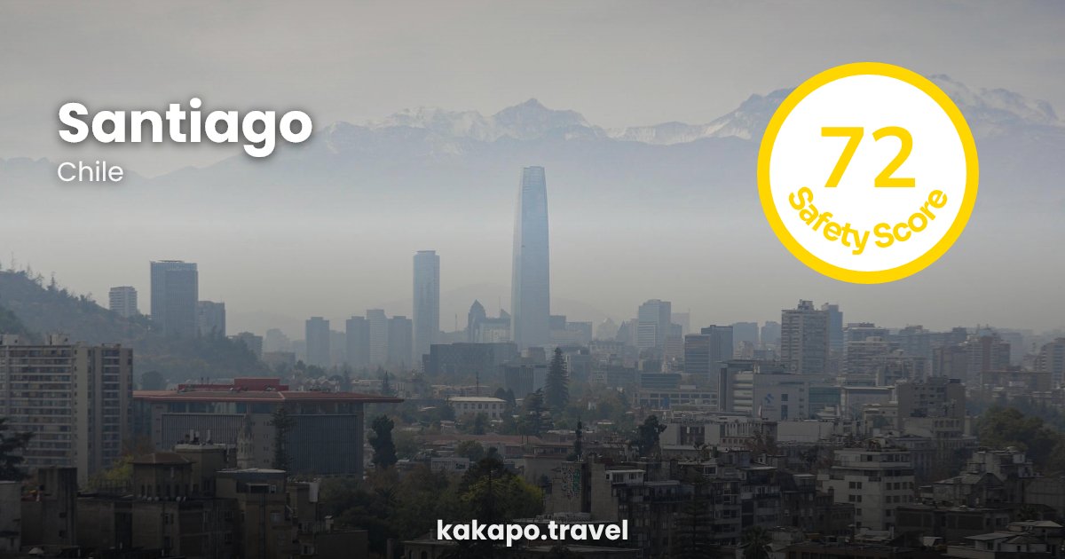 Is Santiago, Chile safe? — Kakapo travel safety guide