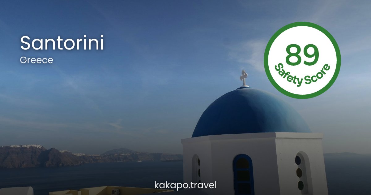 Is Santorini, Greece safe? — Kakapo travel safety guide