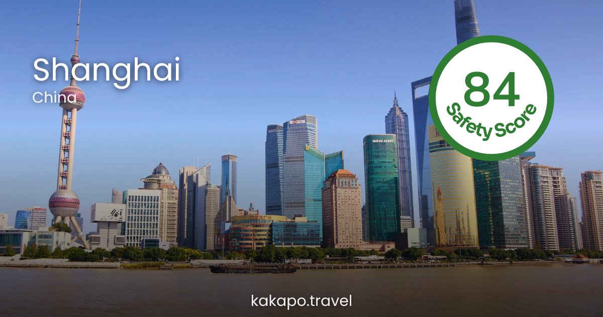 Is Shanghai, China safe? — Kakapo travel safety guide