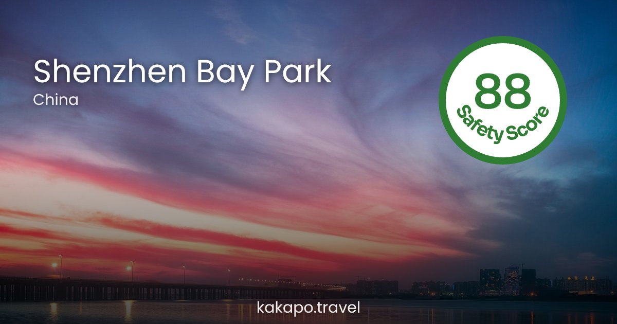 Is Shenzhen Bay Park, China safe? — Kakapo travel safety guide