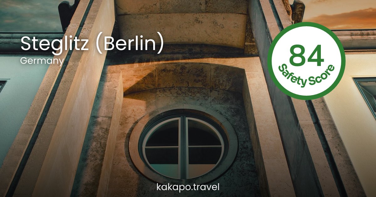 Is Steglitz (Berlin), Germany safe? — Kakapo travel safety guide