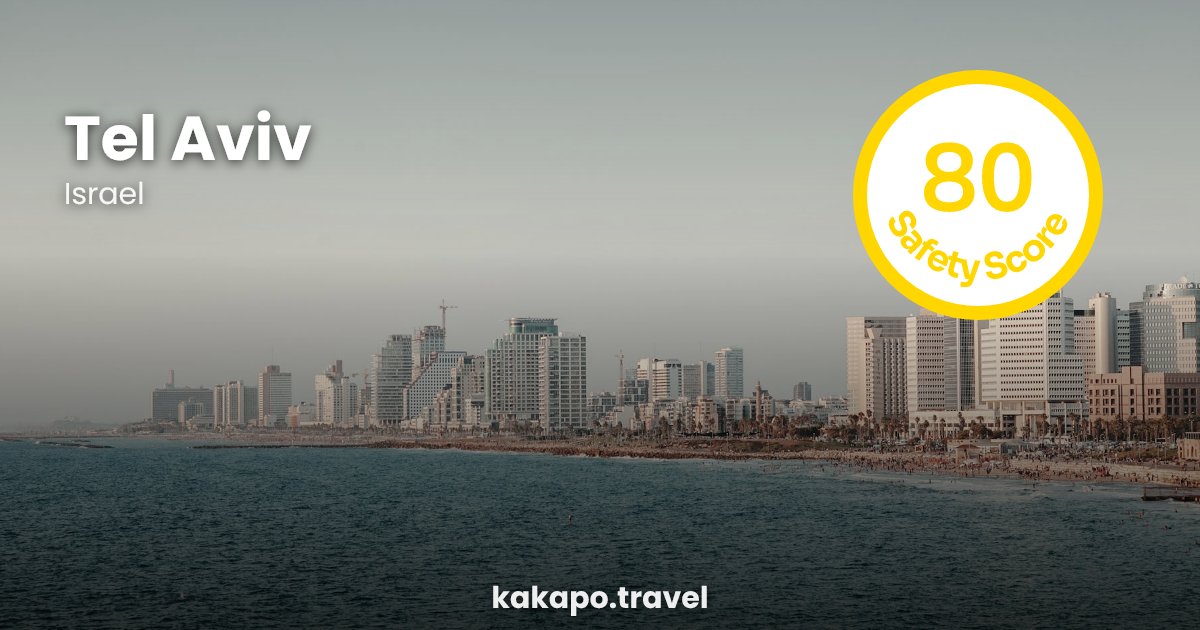 Is Tel Aviv, Israel safe? — Kakapo travel safety guide