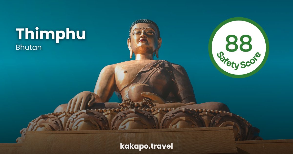 Is Thimphu, Bhutan safe? — Kakapo travel safety guide