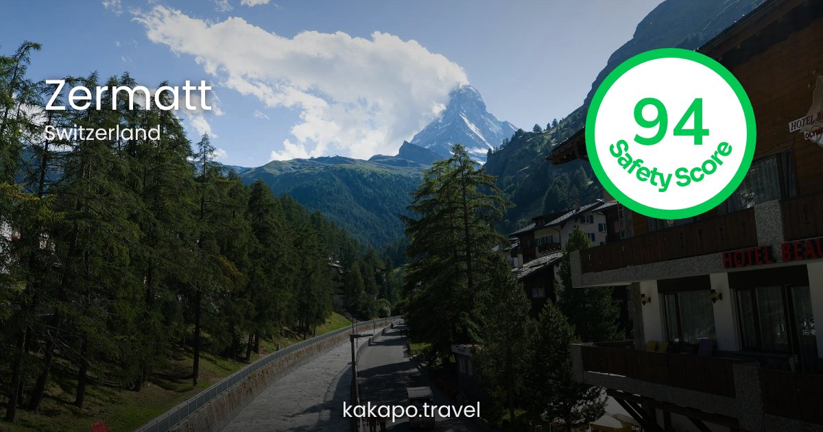 Is Zermatt, Switzerland safe? — Kakapo travel safety guide