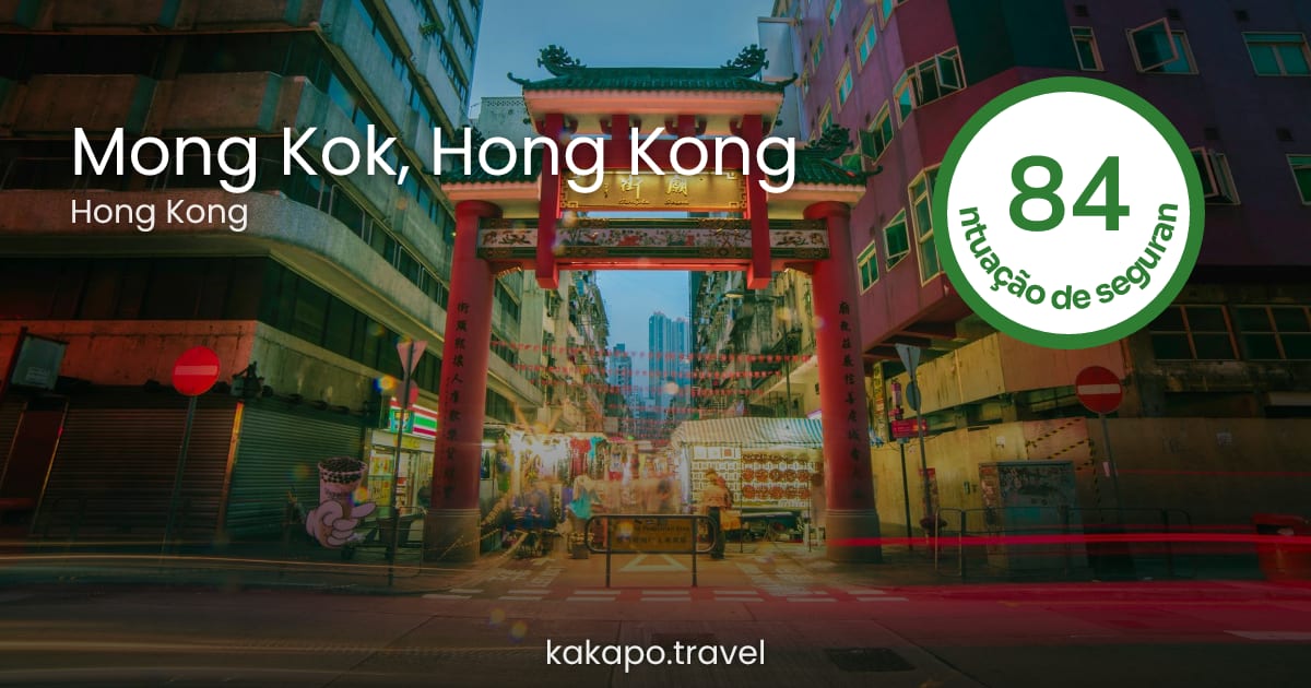 Mong Kok é Seguro à Noite? Guia de Hong Kong 2026